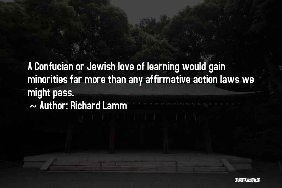 Affirmative Quotes By Richard Lamm