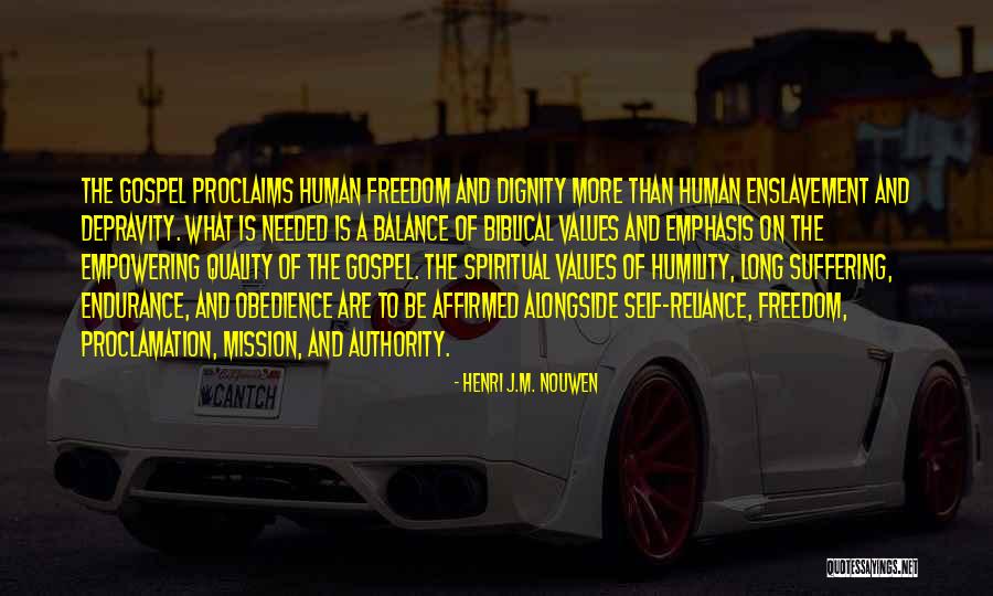 Affirmed Quotes By Henri J.M. Nouwen Affirmed Quotes By Henri J.M. Nouwen