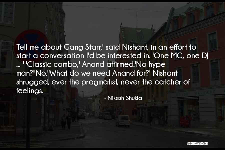 Affirmed Quotes By Nikesh Shukla Affirmed Quotes By Nikesh Shukla