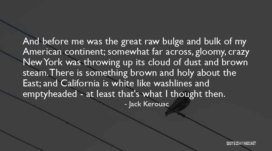 Affirmer Infirmer Quotes By Jack Kerouac Affirmer Infirmer Quotes By Jack Kerouac
