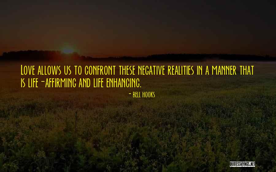 Affirming Love Quotes By Bell Hooks Affirming Love Quotes By Bell Hooks