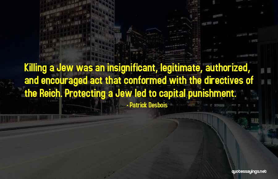 Affirms A Fact Quotes By Patrick Desbois Affirms A Fact Quotes By Patrick Desbois