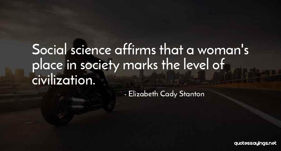 Affirms Quotes By Elizabeth Cady Stanton Affirms Quotes By Elizabeth Cady Stanton