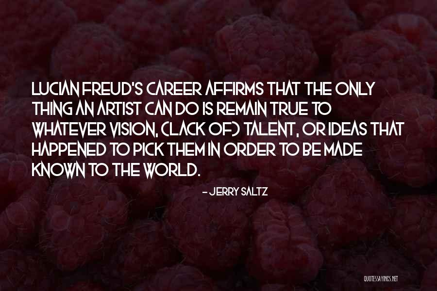 Affirms Quotes By Jerry Saltz Affirms Quotes By Jerry Saltz