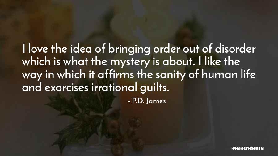 Affirms Quotes By P.D. James Affirms Quotes By P.D. James