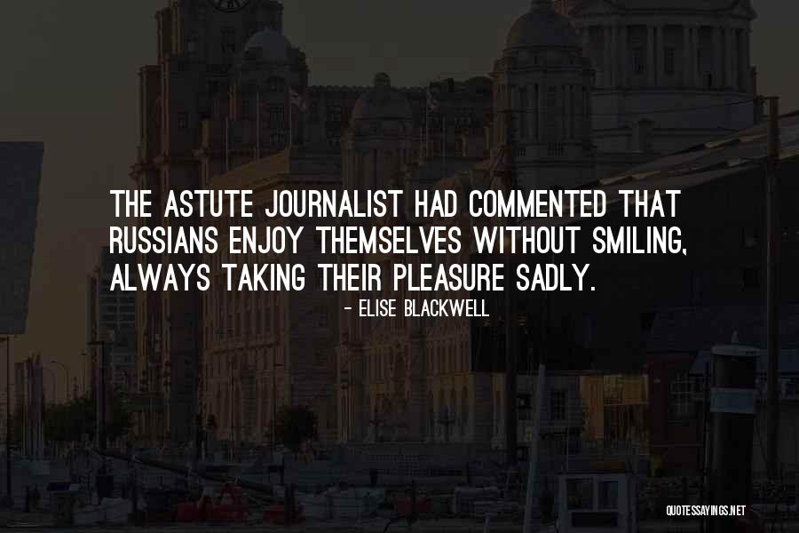 Afflecks Southampton Quotes By Elise Blackwell Afflecks Southampton Quotes By Elise Blackwell