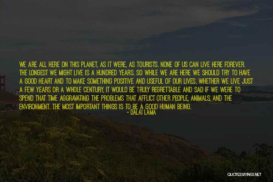 Afflict Quotes By Dalai Lama Afflict Quotes By Dalai Lama