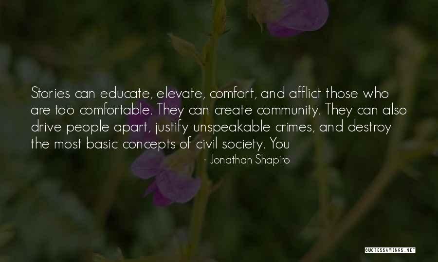 Afflict Quotes By Jonathan Shapiro Afflict Quotes By Jonathan Shapiro
