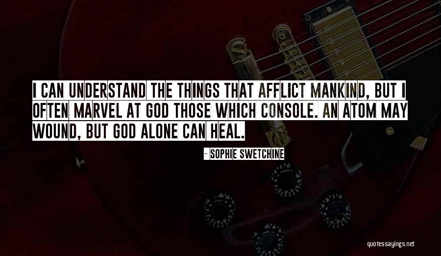 Afflict Quotes By Sophie Swetchine Afflict Quotes By Sophie Swetchine