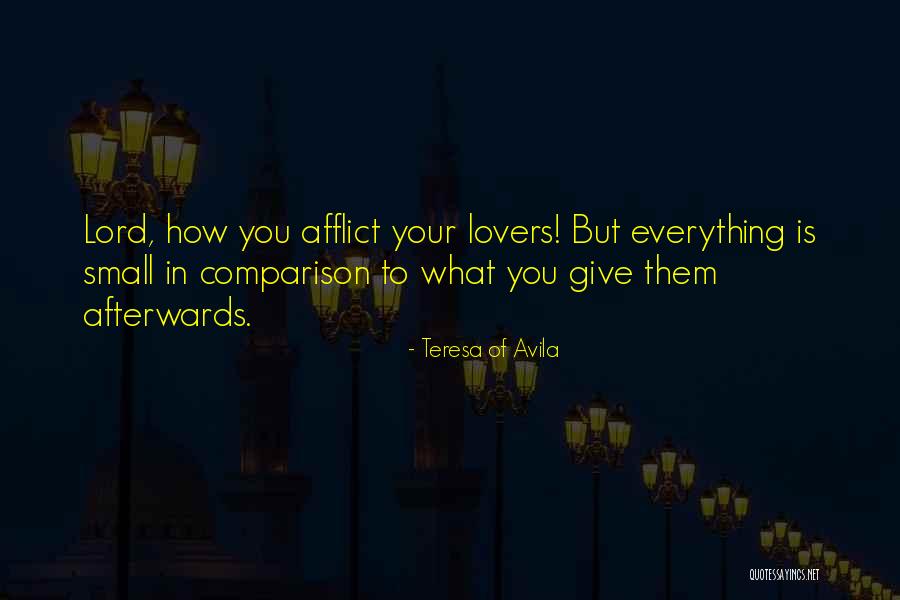 Afflict Quotes By Teresa Of Avila Afflict Quotes By Teresa Of Avila