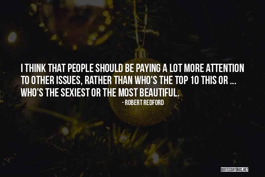 Afflicted With A Breakout Quotes By Robert Redford Afflicted With A Breakout Quotes By Robert Redford