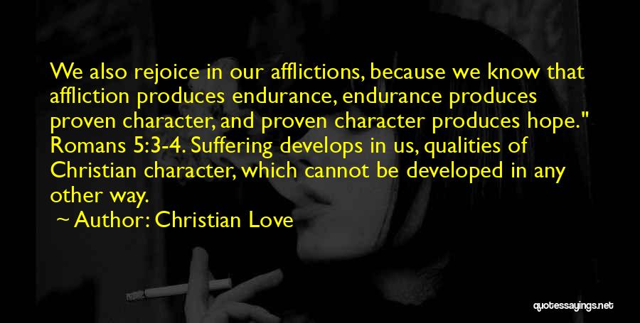 Affliction Christian Quotes By Christian Love