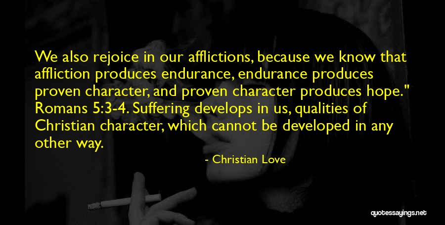Affliction Quotes By Christian Love Affliction Quotes By Christian Love