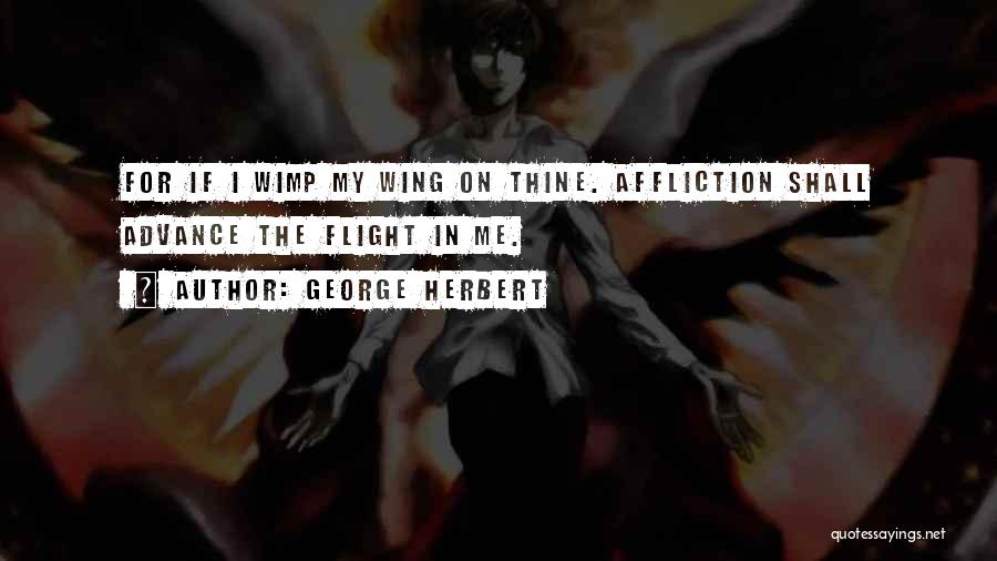 Affliction Quotes By George Herbert