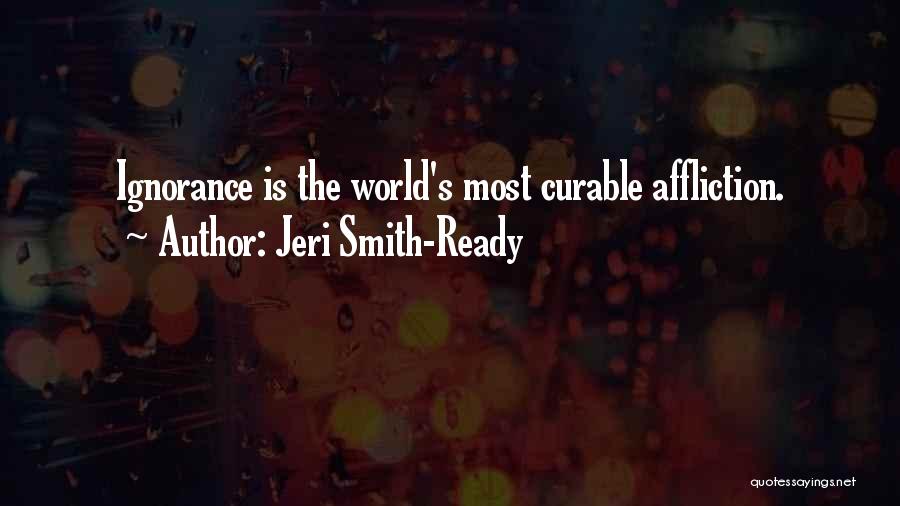 Affliction Quotes By Jeri Smith-Ready