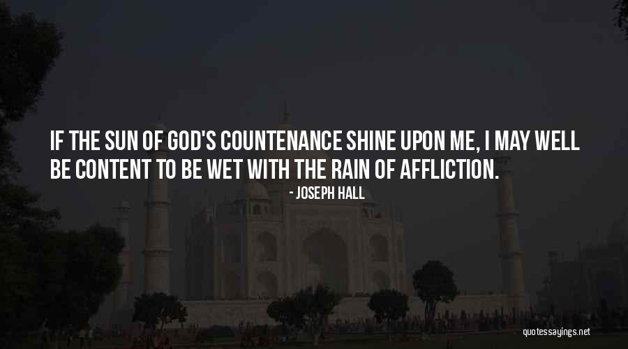Affliction Quotes By Joseph Hall Affliction Quotes By Joseph Hall