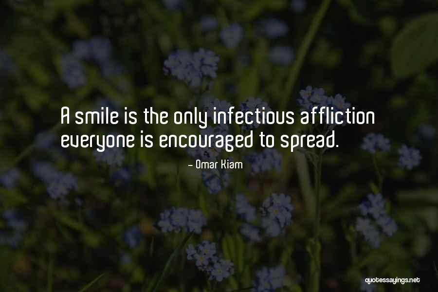 Affliction Quotes By Omar Kiam Affliction Quotes By Omar Kiam