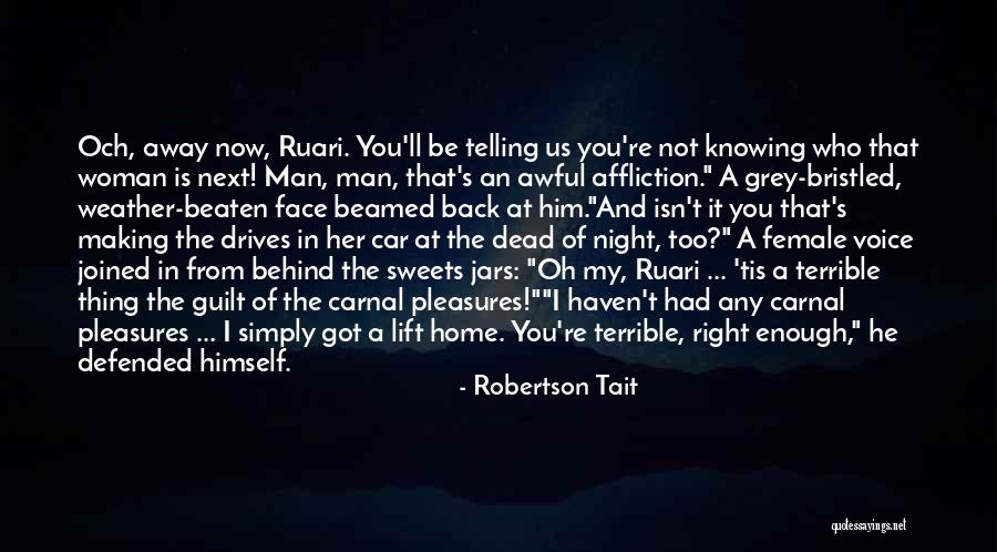 Affliction Quotes By Robertson Tait Affliction Quotes By Robertson Tait