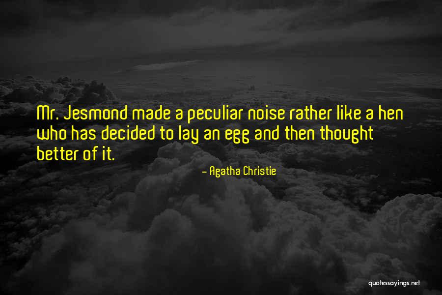 Affluence Defense Quotes By Agatha Christie Affluence Defense Quotes By Agatha Christie