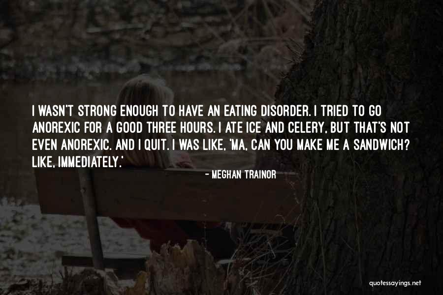 Affluence Defense Quotes By Meghan Trainor Affluence Defense Quotes By Meghan Trainor