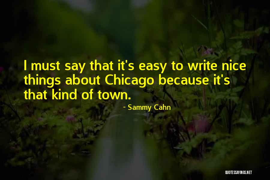 Affluence Defense Quotes By Sammy Cahn Affluence Defense Quotes By Sammy Cahn