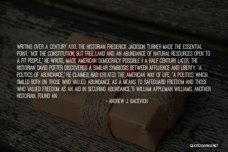 Affluence Without Abundance Quotes By Andrew J. Bacevich Affluence Without Abundance Quotes By Andrew J. Bacevich