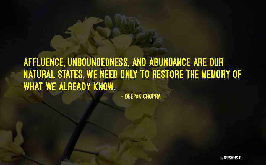 Affluence Without Abundance Quotes By Deepak Chopra Affluence Without Abundance Quotes By Deepak Chopra