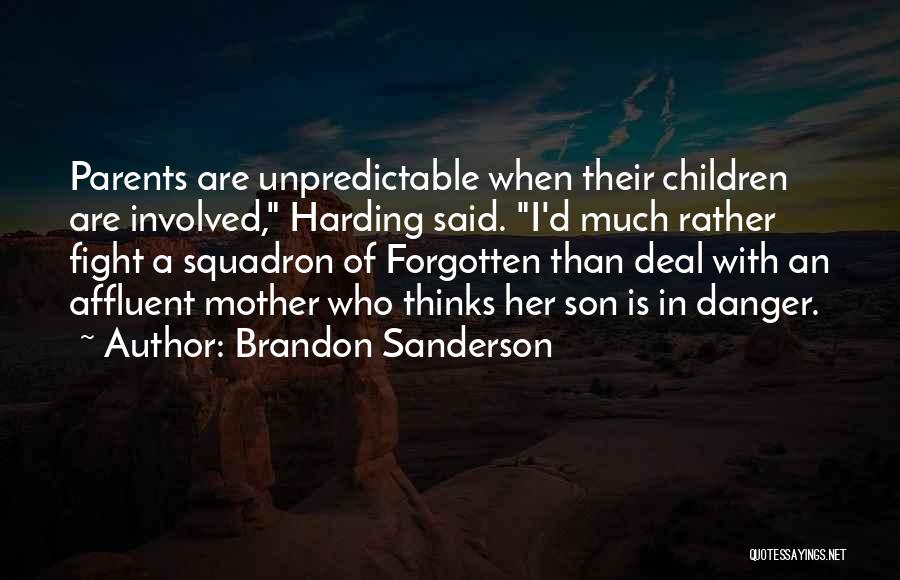 Affluent Quotes By Brandon Sanderson