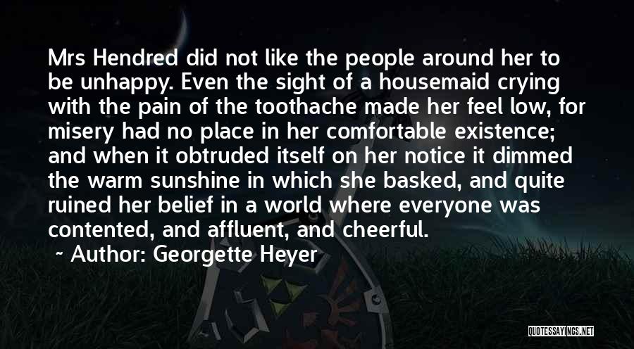 Affluent Quotes By Georgette Heyer