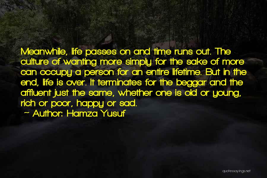 Affluent Quotes By Hamza Yusuf