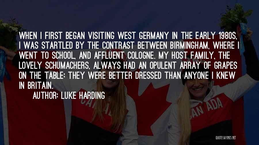 Affluent Quotes By Luke Harding