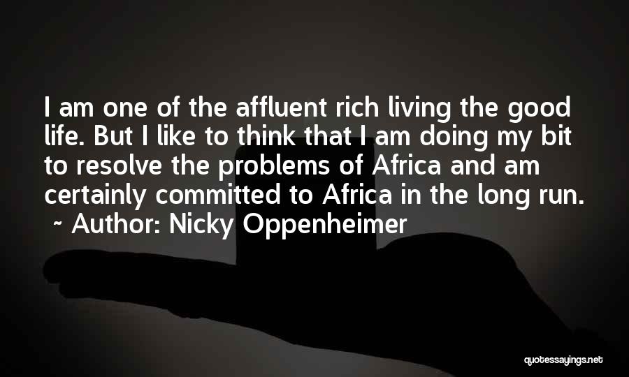 Affluent Quotes By Nicky Oppenheimer