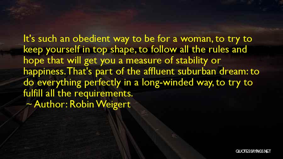Affluent Quotes By Robin Weigert