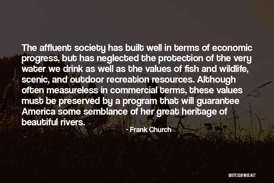 Affluent Society Quotes By Frank Church