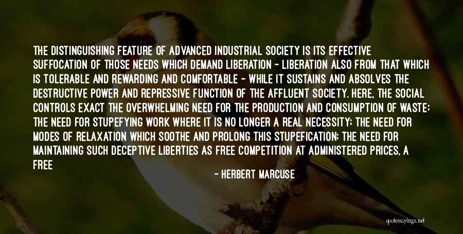 Affluent Society Quotes By Herbert Marcuse