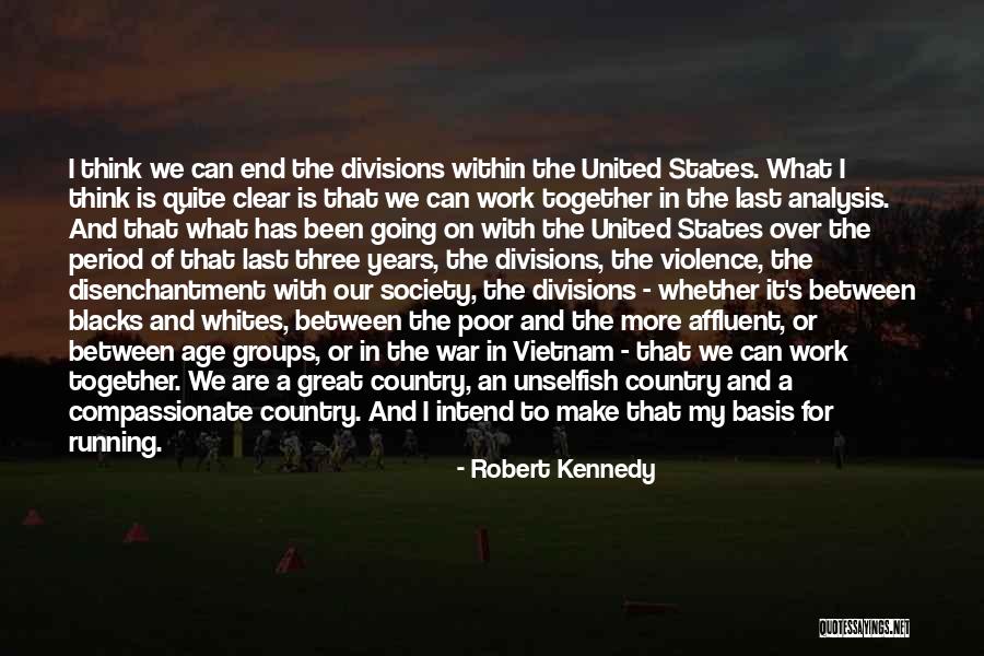 Affluent Society Quotes By Robert Kennedy