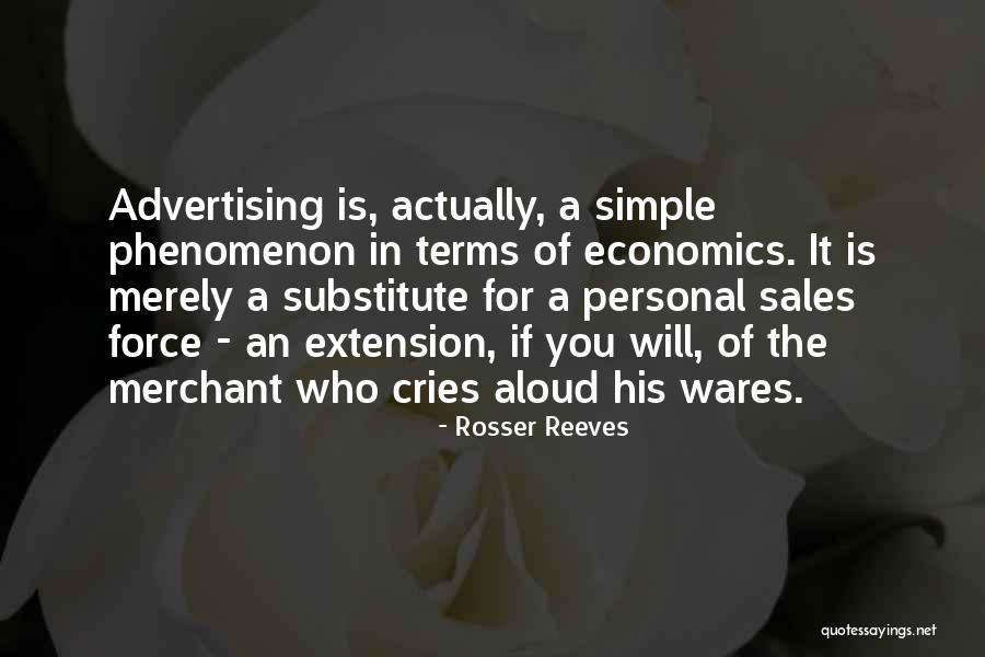 Afflux Studios Quotes By Rosser Reeves Afflux Studios Quotes By Rosser Reeves