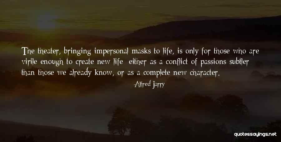 Affogatos Quotes By Alfred Jarry Affogatos Quotes By Alfred Jarry