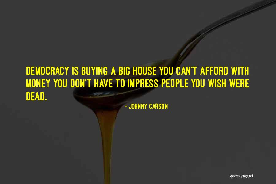 Afford Money Quotes By Johnny Carson Afford Money Quotes By Johnny Carson