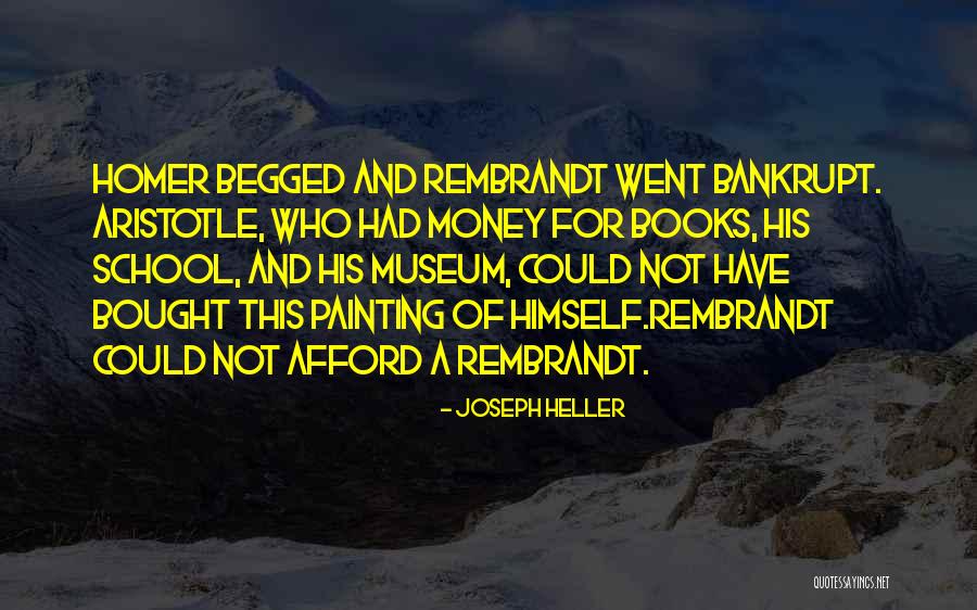 Afford Money Quotes By Joseph Heller Afford Money Quotes By Joseph Heller