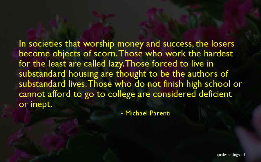Afford Money Quotes By Michael Parenti Afford Money Quotes By Michael Parenti