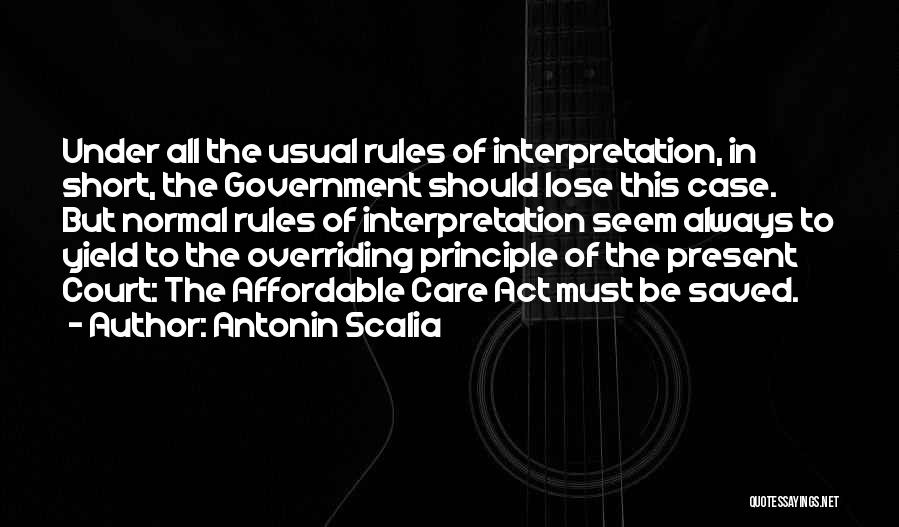 Affordable Care Act Quotes By Antonin Scalia