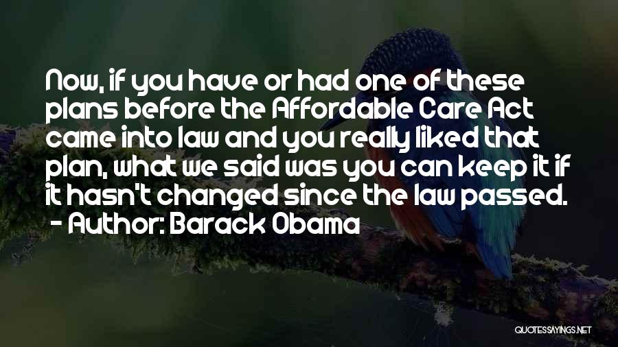 Affordable Care Act Quotes By Barack Obama