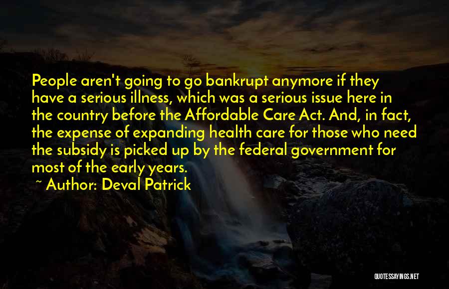Affordable Care Act Quotes By Deval Patrick