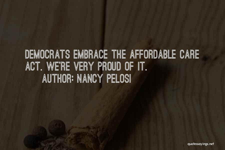 Affordable Care Act Quotes By Nancy Pelosi