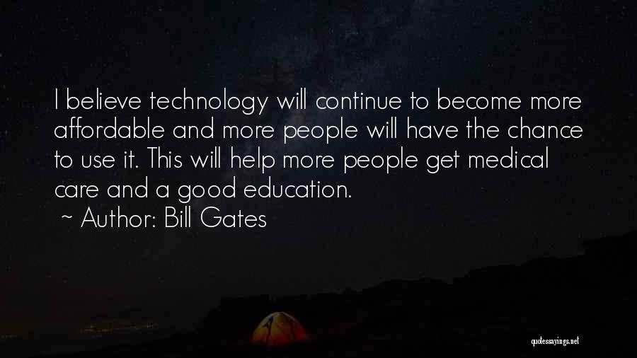 Affordable Care Quotes By Bill Gates