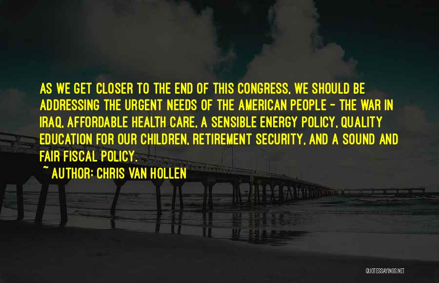 Affordable Care Quotes By Chris Van Hollen