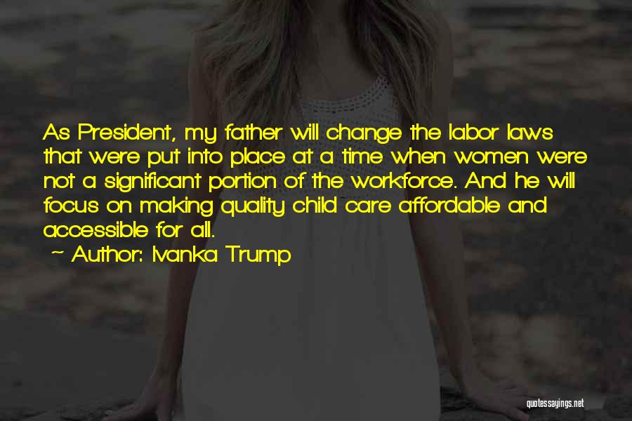 Affordable Care Quotes By Ivanka Trump