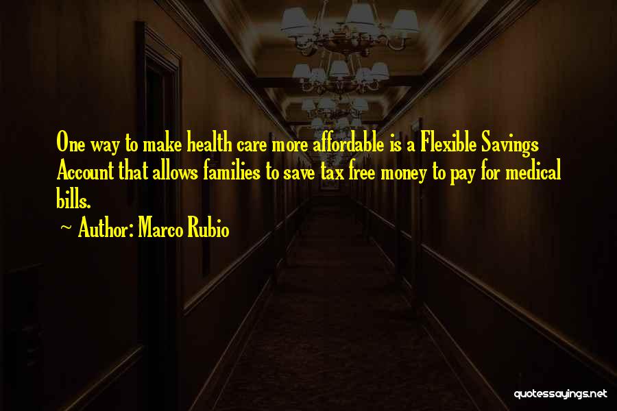 Affordable Care Quotes By Marco Rubio