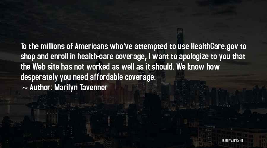 Affordable Care Quotes By Marilyn Tavenner